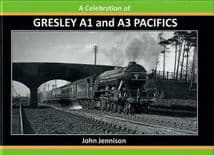 A CELEBRATION OF GRESLEY A1/A3 PACIFICS ISBN: 9781911262404